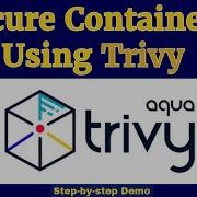 How To Secure Docker Containers With Trivy Vulnerability Scanner Complete Hands On Guide