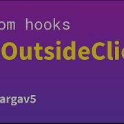 Building UseOutsideClick Custom Hook Daily React Hooks