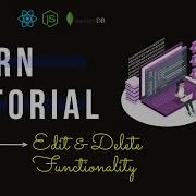 MERN Stack Tutorial 9 Edit And Delete Functionality Full Stack Web App Javascript
