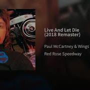 Live And Let Die 2018 Remaster