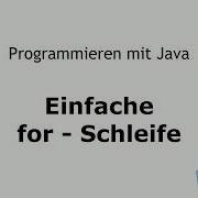 Java Tutorial Deutsch For Schleife
