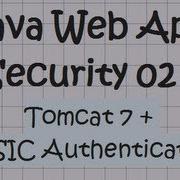 Security In A Java Web Application Tutorial 02 Tomcat Basic Authentication