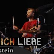 Was Ich Liebe Rammstein Drum Cover