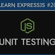 ExpressJS More Unit Testing Examples With Jest