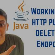 Working With HTTP PUT And DELETE API Endpoints Spring MVC Framework
