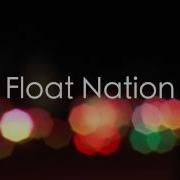 Float Nation Whose Thoughts