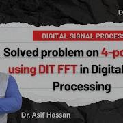 4 Point DFT Solved Using DIT FFT Algorithm Digital Signal Processing Tutorial