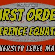 First Order Difference Equations Linear Homogeneous Examples