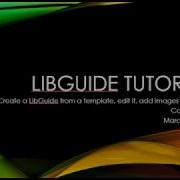 LibGuides Tutorial