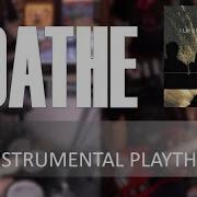Loathe Gored Cover Full Instrumental Playthrough