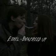 Ezhel Ben Speed Up