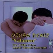 Özcan Deniz Yalanmı