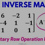 Find The Inverse Of A 3x3 Matrix Use The Elementary Row Operation Method