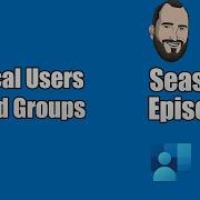 S04E02 Local Users And Groups I T