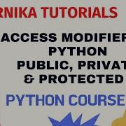 L 68 ACCESS MODIFIERS IN PYTHON PUBLIC PROTECTED AND PRIVATE ACCESS SPECIFIERS IN PYTHON