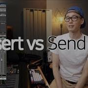 Two Different Approaches To Add Space Depth To Your MIX Insert Vs Send REVERB DELAY