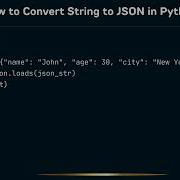 How To Convert String To JSON In Python