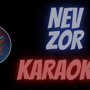 Nev Zor Karaoke