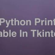 99 Python Print Table In Tkinter Online Training Download App From Below Link