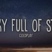 Coldplay A Sky Full Of Stars Lyrics