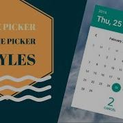 Date Picker Time Picker Styles In Android AndyBugs