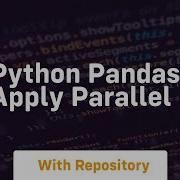Python Pandas Apply Parallel