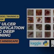 7 Image Classification Using Python Foot Ulcer Part 2 DFUC2021 Model Train Evaluation