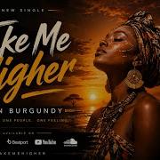 Take Me Higher John Burgundy Melodic Afro House 2026
