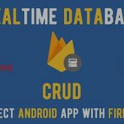 Connect Android App With Firebase Realtime Database And Create Operation