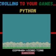 Add Scrolling Using PYTHON To Your Games Dipansh Video Time