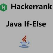 3 Java If Else Hackerrank Solution Java Hackerrank Java