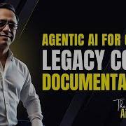 Agentic AI For Code 1 Legacy Code Documentation For The Enterprise