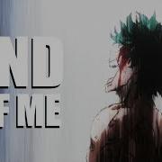 Boku No Hero Academia AMV End Of Me