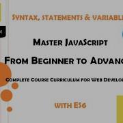 Syntax Statements And Variables Mastering JavaScript Ultimate Full Course