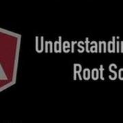 Understanding Scope Root Scope S04 EP02 Deep Dive Into Scope