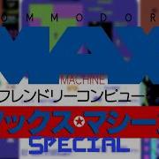 Commodore Max Machine SPECIAL