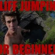 How To Cliff Jump Tutorial For Beginners