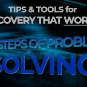 5 STEPS Of PROBLEM SOLVING Tips Tools For Recovery That WORKS