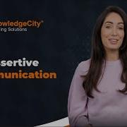 Assertive Communication Introduction Knowledgecity