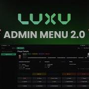 Luxu Admin 2 0 FiveM Admin Menu