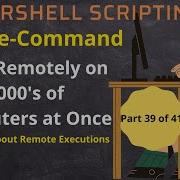 PowerShell To Invoke Commands To Multiple Servers Computers