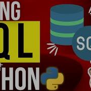 How To Use SQL With Python CREATE INSERT READ SELECT UPDATE And DELETE