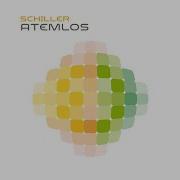 Schiller Atemlos 2010 Full Album