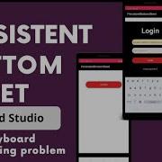 Persistent BottomSheet In Android Studio Solution Of Keyboard Problem 100 Working