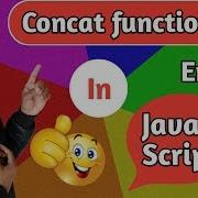 Merging Of Arrays With Concat Function In Javascript 2019 Javascript Tutorial For Beginners 2019