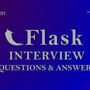Flask Interview Questions And Answers Python Flask Flask Basics Flask FAQ