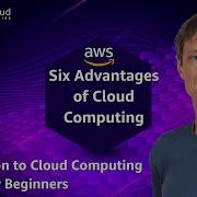 Six Advantages Of Cloud Computing