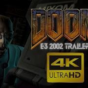Doom 3 E3 2002 Trailer Remastered In 4K