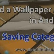 9 Build A Wallpaper App In Android Saving Category