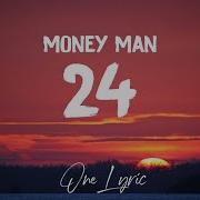 Money Man 24 Lyrics Yo Spice That B Tch Up One Lyric